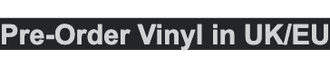 pre-order-vinyl-in-uk-eu