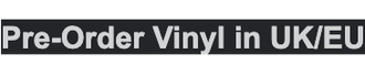 pre-order-vinyl-in-uk-eu