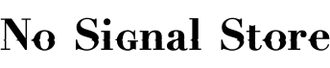 no-signal-store