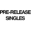 pre-release-singles